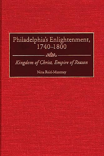 Philadelphia's enlightenment, 1740-1800 Cover