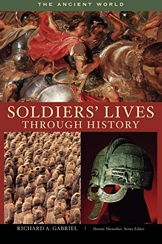 Soldiers' Lives through History - The Ancient World (Soldiers' Lives through History) Cover