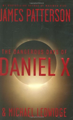 The Dangerous Days of Daniel X Cover
