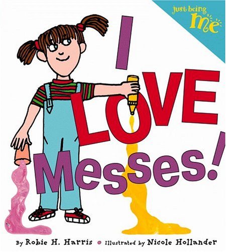 I LOVE messes! Cover