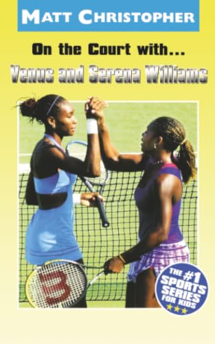 On the court with-- Venus and Serena Williams Cover