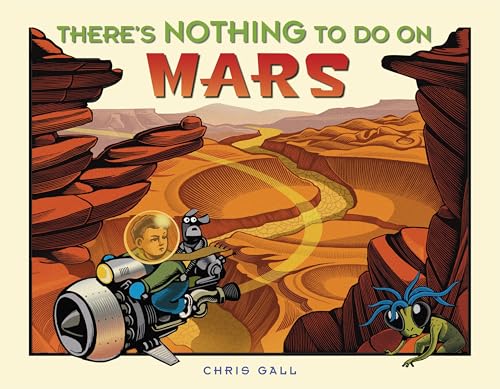 There's Nothing to Do on Mars Cover