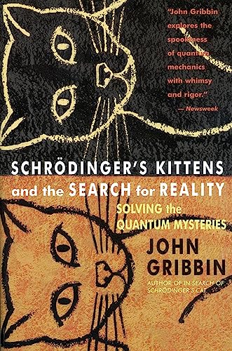 Schrodinger's Kittens and the Search for Reality: Solving the Quantum Mysteries Tag Cover