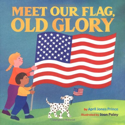 Meet our flag, Old Glory Cover