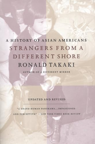 Strangers from a Different Shore: A History of Asian Americans, Updated and Revised Edition Poster