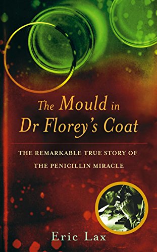 The Mould in Dr Florey's Coat Cover
