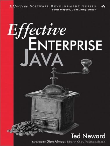 Effective Enterprise Java (Effective Software Development Series) Cover