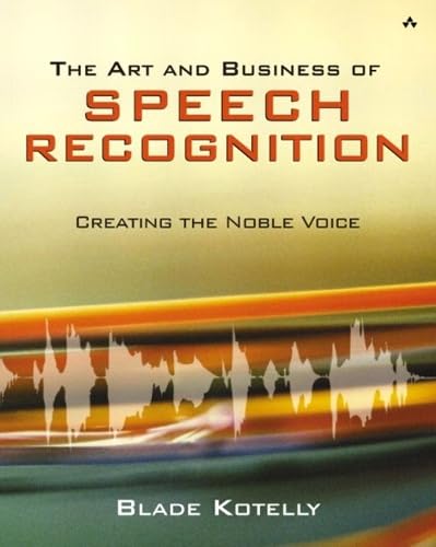 The art and business of speech recognition Cover