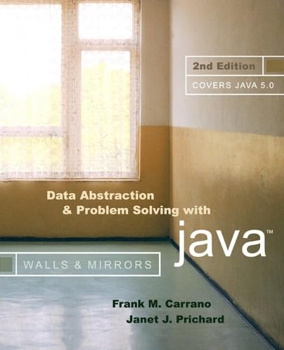Data abstraction and problem solving with Java Cover