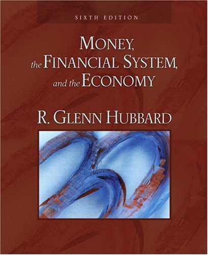 Money, the Financial System, and the Economy (6th Edition) (Adison-Wesley Series in Economics) Cover