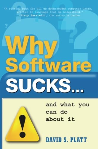 Why Software Sucks...and What You Can Do About It Cover