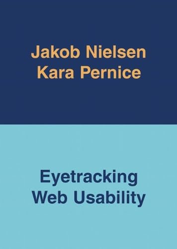 Eyetracking Web Usability (Voices That Matter) Cover