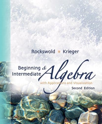 Beginning and Intermediate Algebra with Applications & Visualization Cover