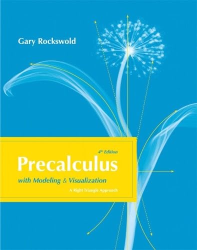 Precalculus with modeling and visualization Cover