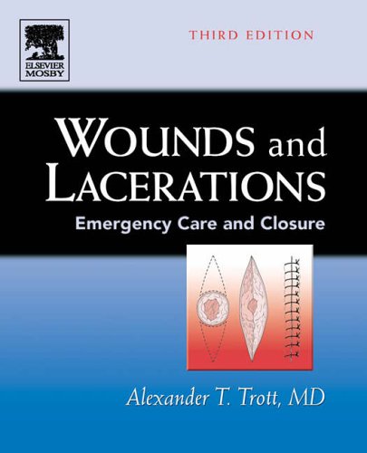 Wounds and Lacerations: Emergency Care and Closure (Wounds & Lacerations: Emergency Care & Closure) Cover
