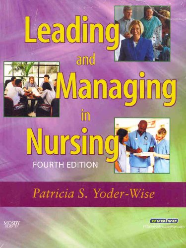 Nursing Leadership & Management Online for Yoder-Wise Leading and Managing in Nursing (User Guide, Access Code, and Textbook Package) Cover