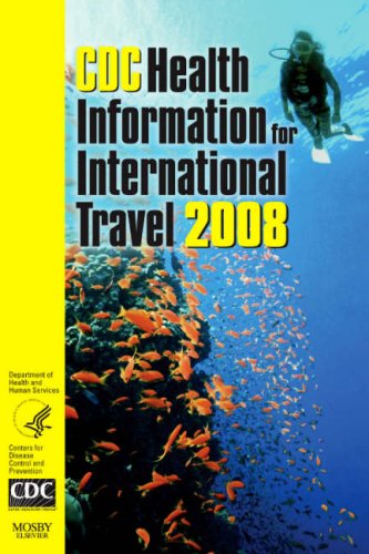 CDC Health Information for International Travel 2008 (Health Information for International Travel) Cover