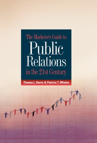 The marketer's guide to public relations in the 21st century Cover