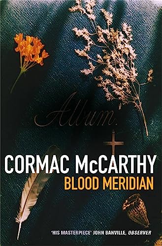 Blood Meridian (Picador Books) Cover