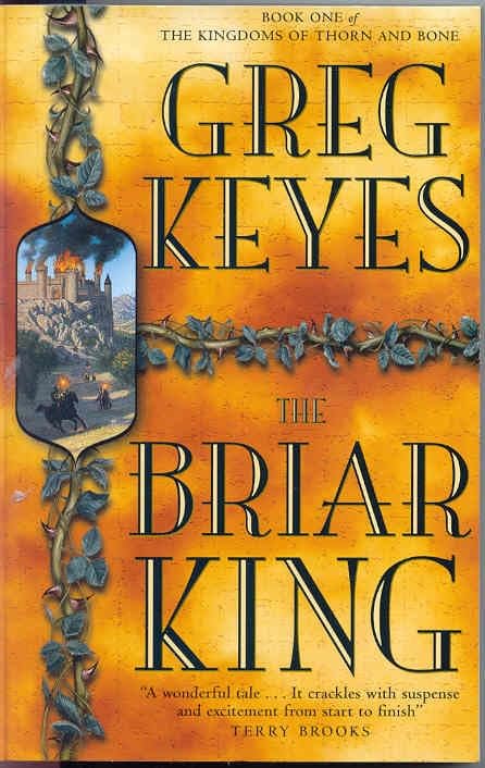The Briar King (Kingdoms of Thorn & Bone) Cover