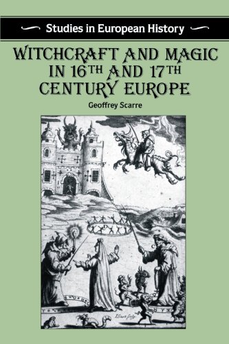 Witchcraft and Magic in 16th and 17th-Century Europe (Studies in European History) Cover