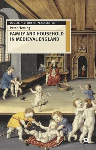 Family and Household in Medieval England (Social History in Perspective) Cover