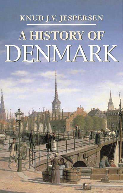 A History of Denmark (Palgrave Essential Histories) Cover