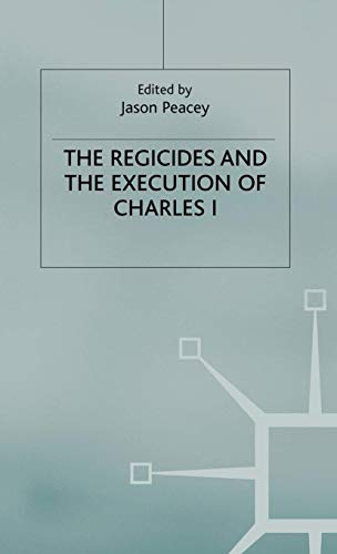 The regicides and the execution of Charles I Cover