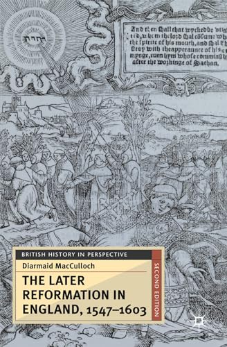 The later Reformation in England, 1547-1603 Cover