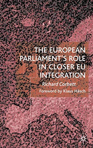 The European Parliament's Role in Closer EU Integration Cover