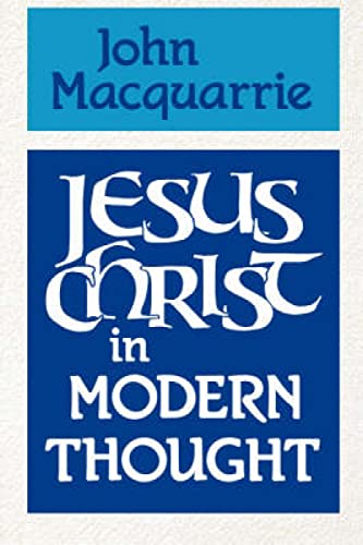 Jesus Christ in modern thought Cover