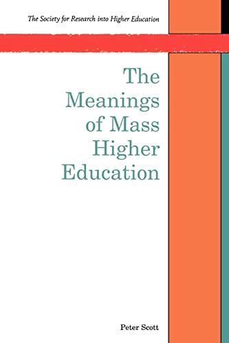 The meanings of mass higher education Cover