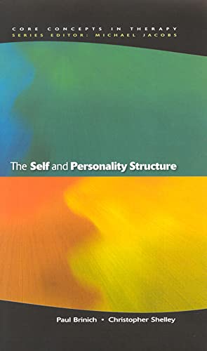 The Self And Personality Structure (Core Concepts in Therapy) Cover