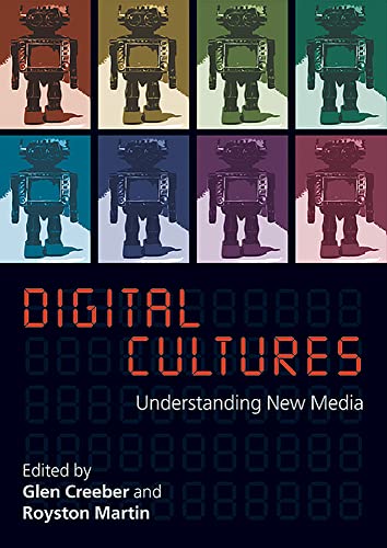 Digital Cultures: Understanding New Media Cover