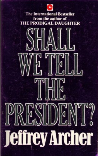 Shall we tell the President? Cover