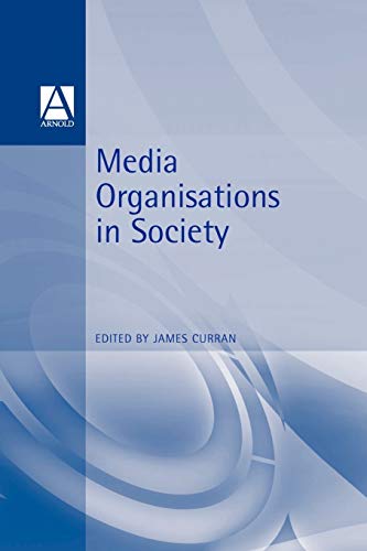 Media organisations in society Cover