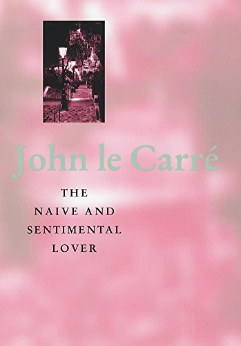 The Naive and Sentimental Lover Cover