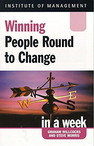 Successful Morale, Motivation and Change in a Week (Successful Business in a Week) Cover
