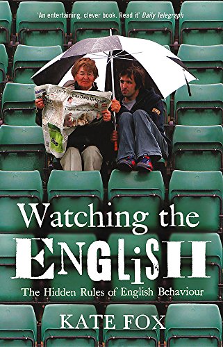 Watching the English - The Hidden Rules of English Behaviour Cover