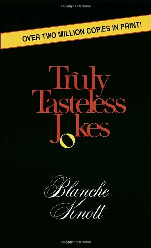 Truly Tasteless Jokes One (Truly Tasteless Jokes) Cover