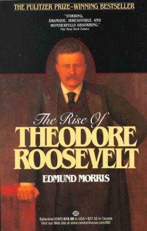 The rise of Theodore Roosevelt. Cover