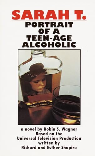 Sarah T--Portrait of a Teenage Alcoholic Cover