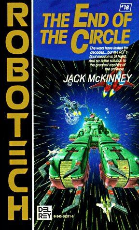 End of the Circle (Robotech #18) Cover
