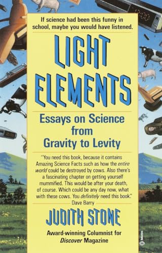 Light Elements: Essays in Science from Gravity to Levity Cover