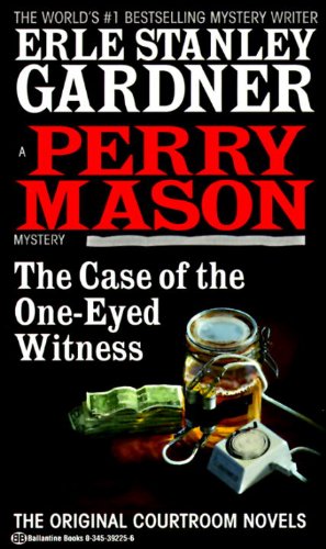 The Case of the One-Eyed Witness (Perry Mason Mysteries (Fawcett Books)) Cover