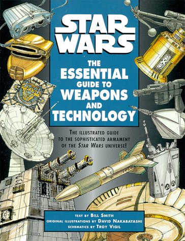 Star Wars: The Essential Guide to Weapons and Technology Cover