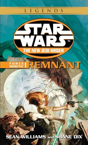 Force Heretic I: Remnant (Star Wars: The New Jedi Order, Book 15) Cover