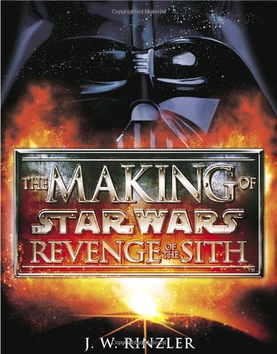 The making of Star Wars Revenge of the Sith Cover