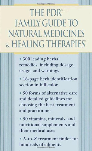 The PDR family guide to natural medicines and healing therapies Cover