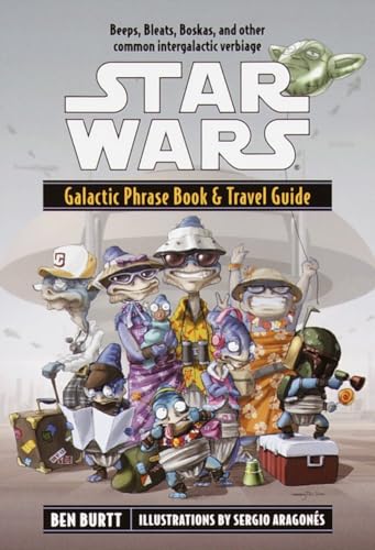 Galactic Phrase Book & Travel Guide: Beeps, Bleats, Boskas, and Other Common Intergalactic Verbiage Poster